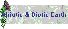 Abiotic & Biotic Earth